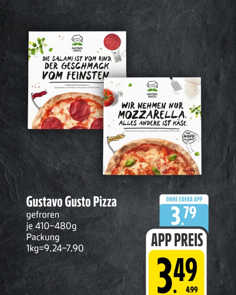 Superknüller KW 44: Gustavo Gusto Pizza, je 410–480g Packung für 3,49 € mit EDEKA App (ohne App 3,79 €)